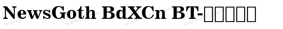 NewsGoth BdXCn BT字体转换